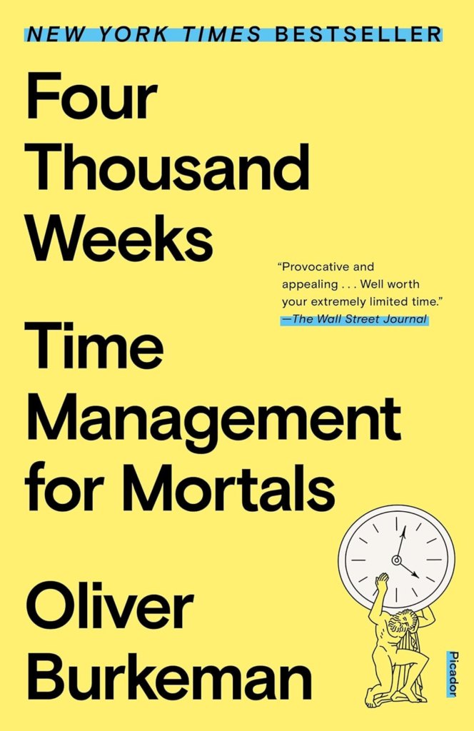 Buchcover von Oliver Burkemans Buch Four Thousand Weeks - Time Management for Mortals